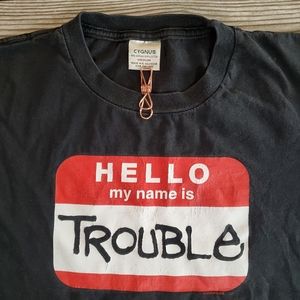 CYGNUS Black T- Shirt 100% cotton, " Hello 👋  my name is TROUBLE " Unisex